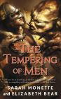 The Tempering of Men (Iskryne Series #2)