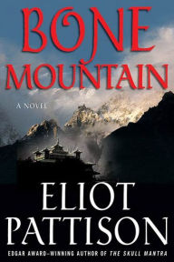 Title: Bone Mountain: A Novel, Author: Eliot Pattison