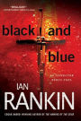 Black and Blue (Inspector John Rebus Series #8)