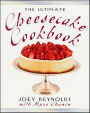 The Ultimate Cheesecake Cookbook
