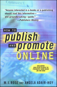 Title: How to Publish and Promote Online, Author: M. J. Rose