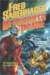 Berserker Prime (Berserker Series #13)