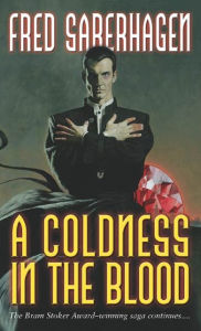 Title: A Coldness in the Blood, Author: Fred Saberhagen