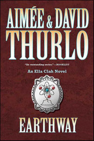 Title: Earthway (Ella Clah Series #14), Author: Aimée Thurlo