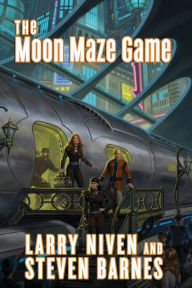Title: The Moon Maze Game: A Dream Park Novel, Author: Larry Niven