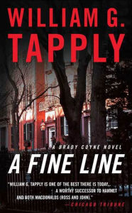 Title: A Fine Line (Brady Coyne Series #19), Author: William G. Tapply