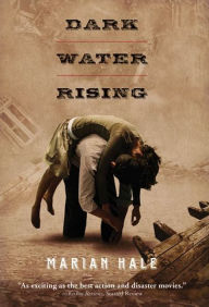 Title: Dark Water Rising, Author: Marian Hale