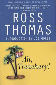 Title: Ah, Treachery!, Author: Ross Thomas