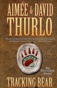 Title: Tracking Bear (Ella Clah Series #8), Author: Aimée Thurlo