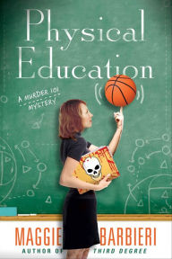 Title: Physical Education, Author: Maggie Barbieri