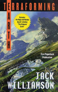 Title: Terraforming Earth, Author: Jack Williamson