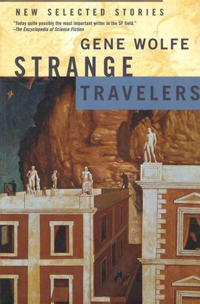 Strange Travelers: New Selected Stories