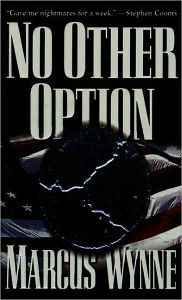 Title: No Other Option, Author: Marcus Wynne