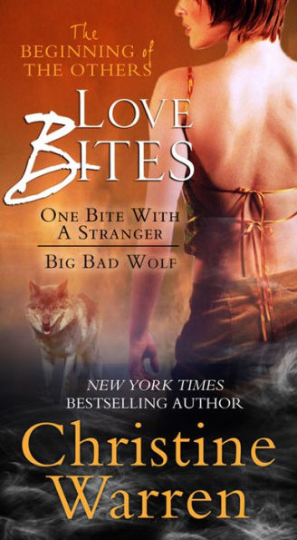 Love Bites: The Beginning of the Others Bundle: One Bite with a Stranger and Big Bad Wolf