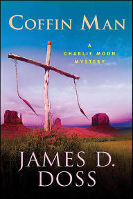 Title: Coffin Man (Charlie Moon Series #16), Author: James D. Doss