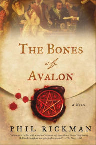 Free ebook downloader for ipad The Bones of Avalon: A Novel 9781429983099