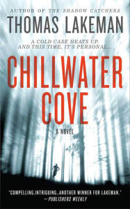 Title: Chillwater Cove, Author: Thomas Lakeman