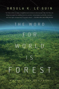 Title: The Word for World Is Forest (Hainish Series), Author: Ursula K. Le Guin