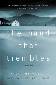 Title: The Hand That Trembles (Ann Lindell Series #4), Author: Kjell Eriksson