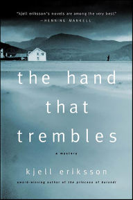 Title: The Hand That Trembles (Ann Lindell Series #4), Author: Kjell Eriksson