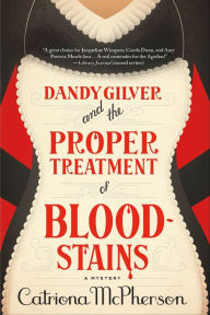 Free download of e-books Dandy Gilver and the Proper Treatment of Bloodstains