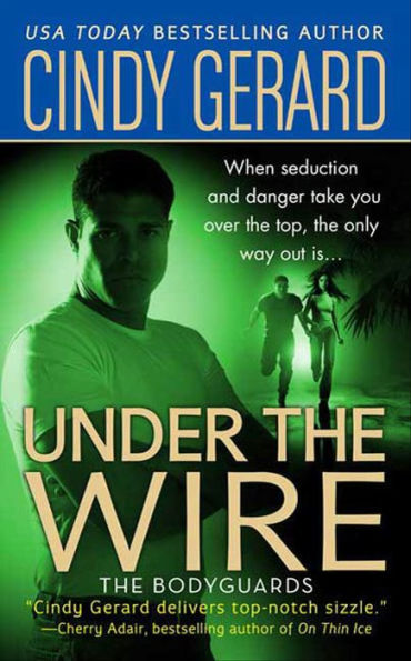 Under the Wire (Bodyguards Series #5)