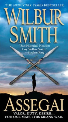 Assegai By Wilbur Smith Nook Book Ebook Barnes Noble