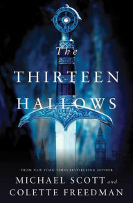 Title: The Thirteen Hallows, Author: Michael Scott
