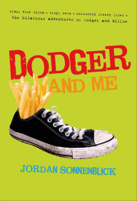 Title: Dodger and Me, Author: Jordan Sonnenblick