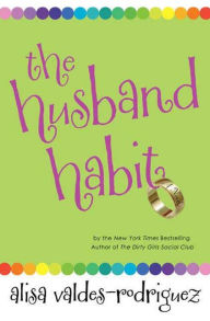 Title: The Husband Habit, Author: Alisa Valdes-Rodriguez
