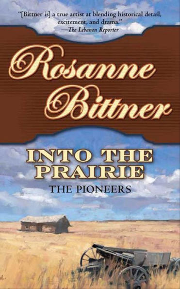 Into the Prairie: The Pioneers