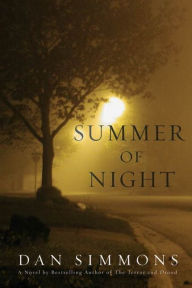 Title: Summer of Night: A Novel, Author: Dan Simmons