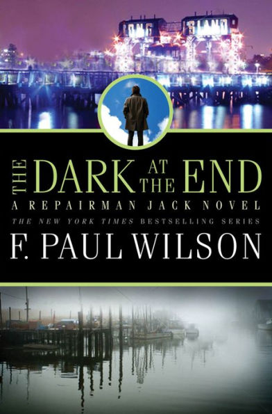 The Dark at the End (Repairman Jack Series #15)