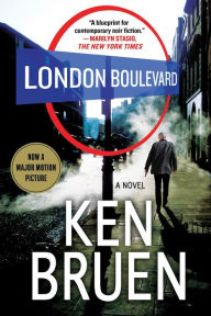 Title: London Boulevard: A Novel, Author: Ken Bruen