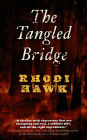 The Tangled Bridge