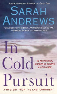 In Cold Pursuit: A Mystery from the Last Continent