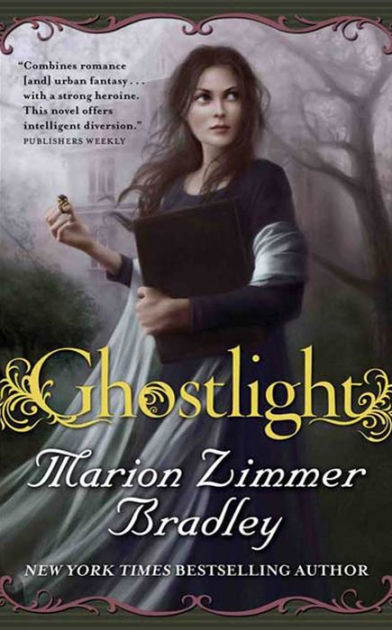 Ghostlight (Witchlight Series #1) by Marion Zimmer Bradley, Paperback ...