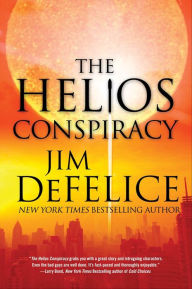 Title: The Helios Conspiracy, Author: Jim DeFelice