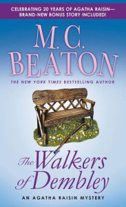 Title: The Walkers of Dembley (Agatha Raisin Series #4), Author: M. C. Beaton