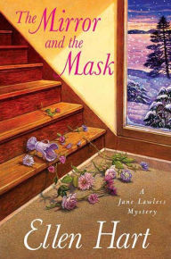 Title: The Mirror and the Mask: A Jane Lawless Mystery, Author: Ellen Hart