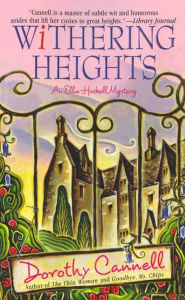 Title: Withering Heights (Ellie Haskell Series #11), Author: Dorothy Cannell