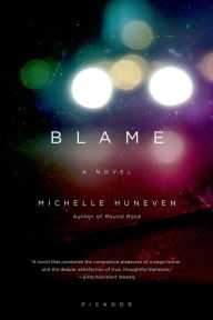 Title: Blame, Author: Michelle Huneven