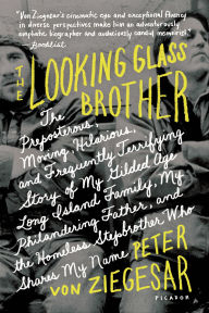 Title: The Looking Glass Brother, Author: Peter von Ziegesar