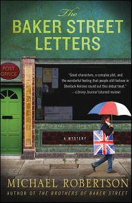 Title: The Baker Street Letters (Baker Street Letters Series #1), Author: Michael Robertson