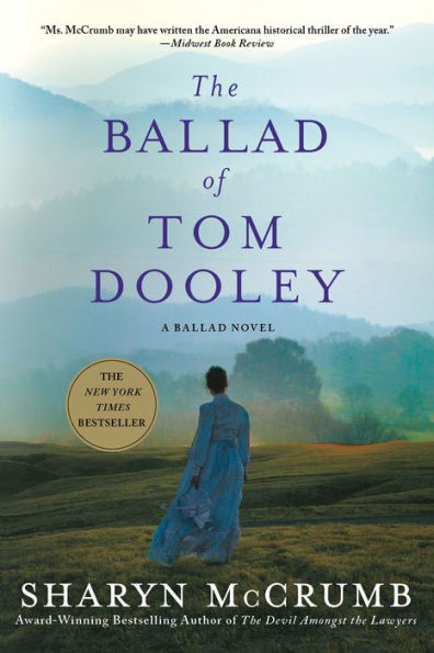 The Ballad of Tom Dooley: A Ballad Novel