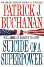 Suicide of a Superpower: Will America Survive to 2025?