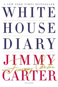 Title: White House Diary, Author: Jimmy Carter