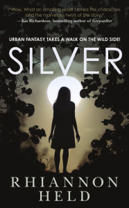 Title: Silver, Author: Rhiannon Held