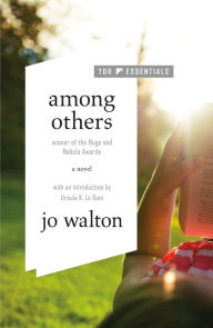 Title: Among Others, Author: Jo Walton