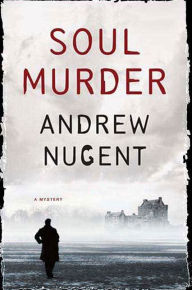 Title: Soul Murder, Author: Andrew Nugent